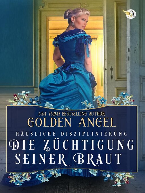 Title details for Die Züchtigung seiner Braut by Golden Angel - Available